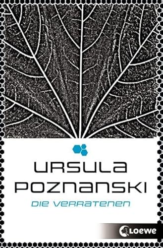 Die Verratenen (Eleria-Trilogie - Band 1): Auftakt der dystopischen Trilogie von Bestsellerautorin Ursula Poznanski