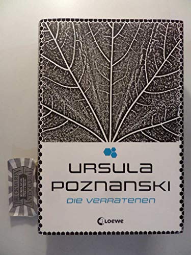 Die Verratenen (Eleria-Trilogie - Band 1): Auftakt der dystopischen Trilogie von Bestsellerautorin Ursula Poznanski Die Verratenen (Eleria-Trilogie - Band 1): Auftakt der dystopischen Trilogie von Bestsellerautorin Ursula Poznanski