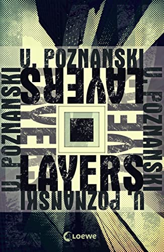 Layers: Der SPIEGEL-Bestseller von Ursula Poznanski