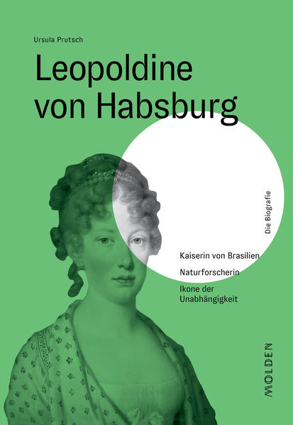 Leopoldine von Habsburg von Molden Verlag