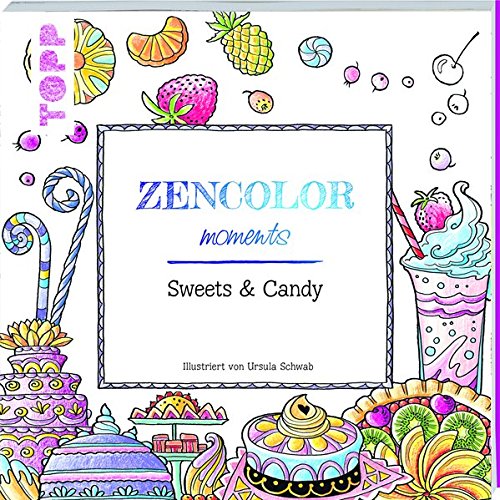 Zencolor moments. Sweets & Candy von Frech