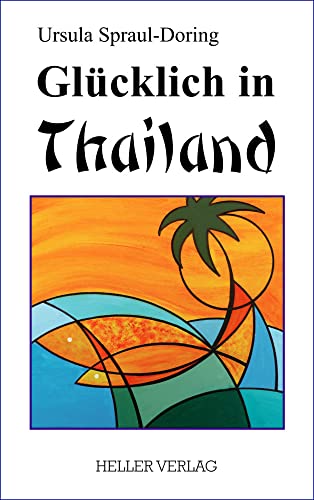 Glücklich in Thailand von heller