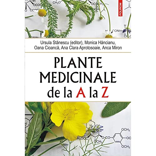 Plante Medicinale De La A La Z von Polirom