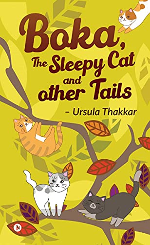 Boka, The Sleepy Cat And Other Tails von Notion Press