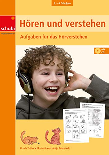 Hören und verstehen: 3. / 4. Schuljahr Aufgaben für das Hörverstehen: Aufgaben für das Hörverstehen mit CD (Hören und Verstehen: Zuhören - verstehen - umsetzen)