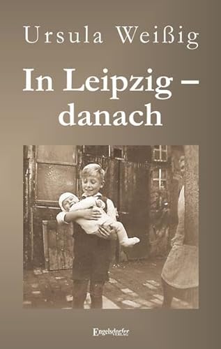 In Leipzig - danach von Engelsdorfer Verlag
