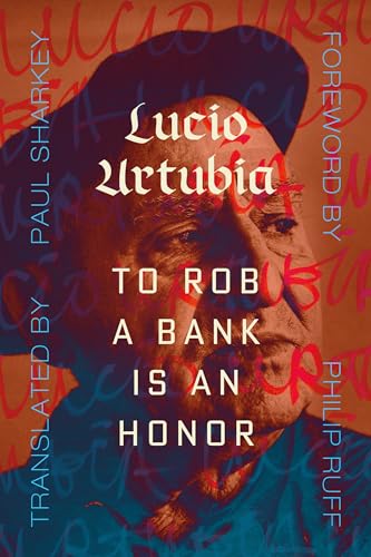 To Rob a Bank Is an Honor von AK Press