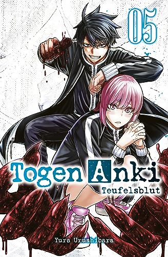 Togen Anki - Teufelsblut 05: Ein spannender Action-Manga über einen Jungen, der mit übernatürlichen Waffen gegen Dämonen kämpft von Panini