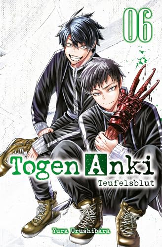 Togen Anki - Teufelsblut 06: Ein spannender Action-Manga über einen Jungen, der mit übernatürlichen Waffen gegen Dämonen kämpft von Panini Verlags GmbH