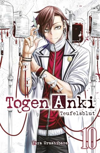 Togen Anki - Teufelsblut 10: Ein spannender Action-Manga über einen Jungen, der mit übernatürlichen Waffen gegen Dämonen kämpft Togen Anki - Teufelsblut 10: Ein spannender Action-Manga über einen Jungen, der mit übernatürlichen Waffen gegen Dämonen kämpft