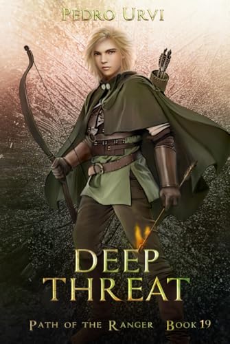 Deep Threat: (Path of the Ranger Book 19) von Independently published