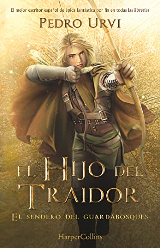El Hijo del Traidor: (El Sendero del Guardabosques, Libro 1) (HarperKids) von HARPER COLLINS IBERICA