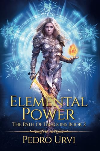 Elemental Power: (The Path of Dragons, Book 2) von Independently published