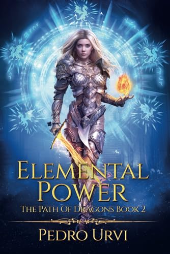 Elemental Power: (The Path of Dragons, Book 2)