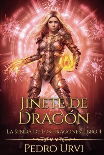 Jinete de Dragón: (La senda de los dragones, Libro 4) von Independently published