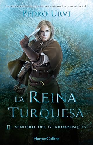 La Reina Turquesa (El Sendero del Guardabosques, Libro 8) (HarperKids)