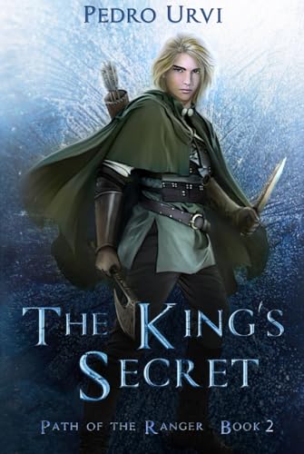 The King's Secret: (Path of the Ranger Book 2)