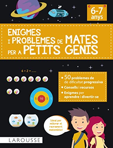 Enigmes i problemes de mates per a petits genis (6-7 anys) (LAROUSSE - Infantil / Juvenil - Catalán - A partir de 8 años) von Larousse