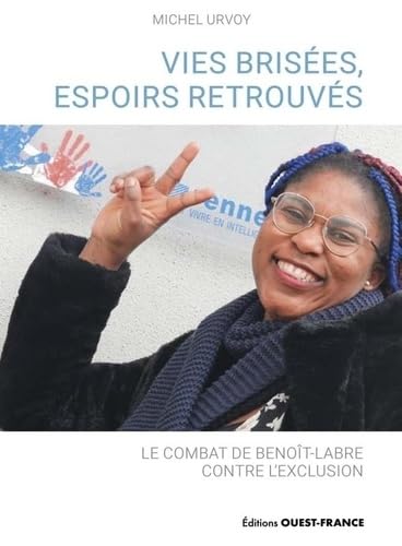 Vies brisées, espoirs retrouvés: Le combat de Benoît-Labre contre l'exclusion von OUEST FRANCE