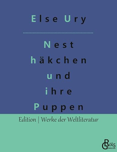 Nesthäkchen und ihre Puppen (Edition Werke der Weltliteratur)