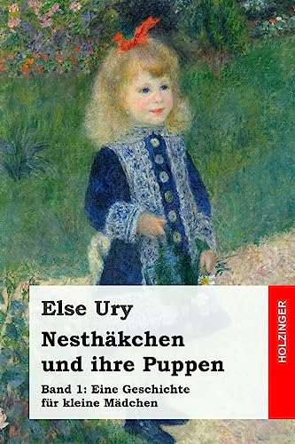 Nesthäkchen und ihre Puppen Nesthäkchen und ihre Puppen von CREATESPACE