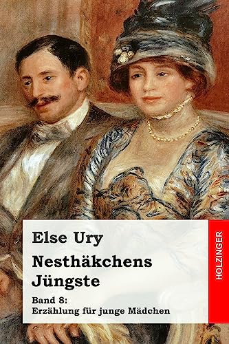 Nesthäkchens Jüngste Nesthäkchens Jüngste von CREATESPACE