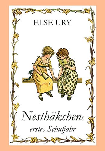 Nesthäkchens erstes Schuljahr von Omnium Verlag UG