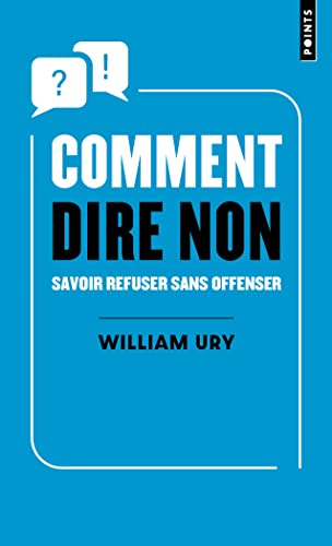 Comment dire non: Savoir refuser sans offenser von POINTS