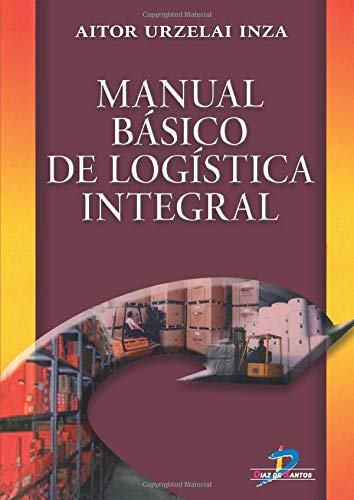 Manual básico de logística integral von Díaz de Santos
