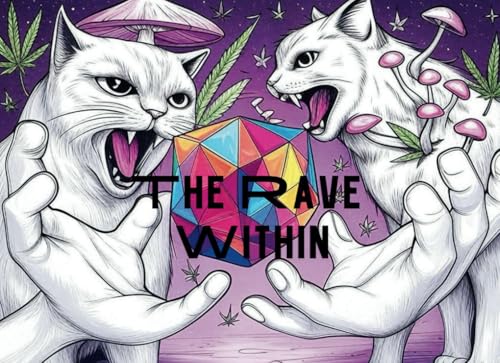 "The Rave Within": A Coloring Book von Independently published