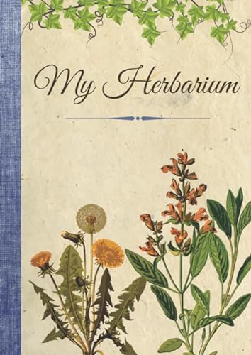 My Herbarium: Notebook to complete sheets and dried flowers - 110 pages A4 size