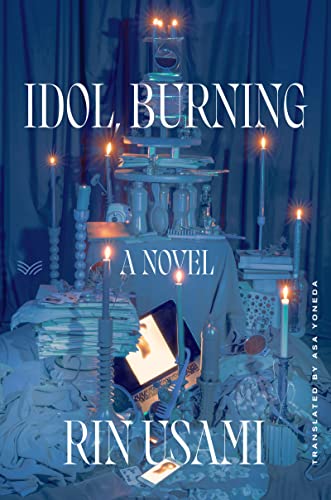 Idol, Burning: A Novel von HarperVia