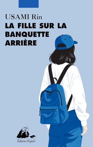 La Fille sur la banquette arrière La Fille sur la banquette arrière von PICQUIER