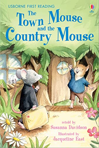 The Town Mouse and the Country Mouse (Usborne First Reading: Level 4)