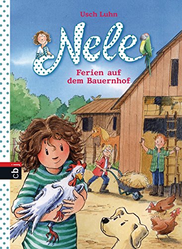 Nele - Ferien auf dem Bauernhof (Nele - Die Erzählbände, Band 14) von cbj
