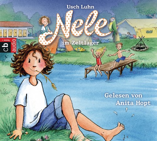 Nele im Zeltlager (Nele - Die Erzählbände, Band 11)