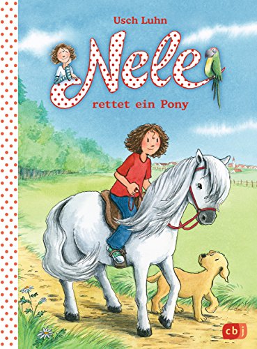 Nele rettet ein Pony (Nele - Die Erzählbände, Band 18) von cbj