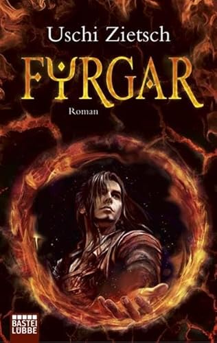 Fyrgar - Volk des Feuers: Roman