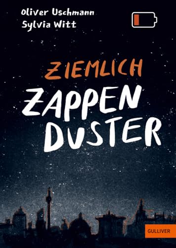 Ziemlich zappenduster von Gulliver von Beltz & Gelberg