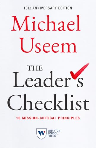 The Leader's Checklist: 16 Mission-Critical Principles
