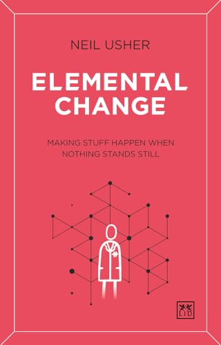 Elemental Change: Making Stuff Happen When Nothing Stands Still