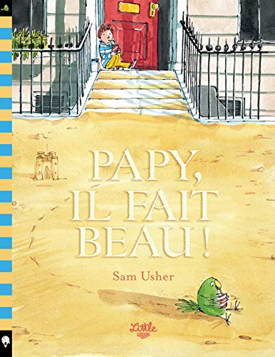 Papy, il fait beau !