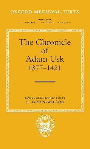 The Chronicle of Adam Usk 1377-1421 (Oxford Medieval Texts) von Oxford University Press