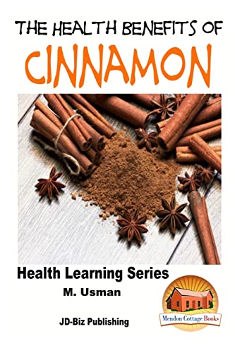 Health Benefits of Cinnamon von CREATESPACE