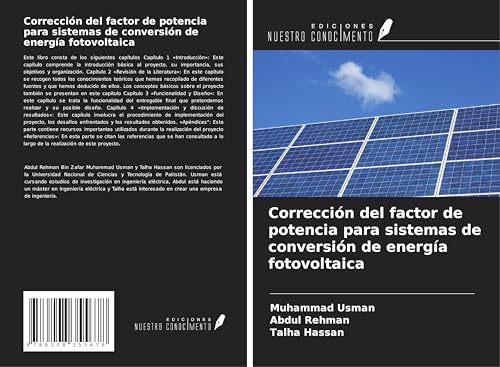 Corrección del factor de potencia para sistemas de conversión de energía fotovoltaica von Ediciones Nuestro Conocimiento