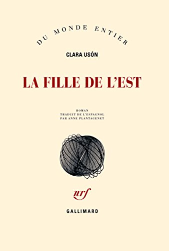 La fille de l'Est von GALLIMARD