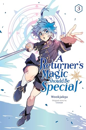 A Returner's Magic Should be Special, Vol. 3: Volume 3 (RETURNERS MAGIC SHOULD BE SPECIAL GN)