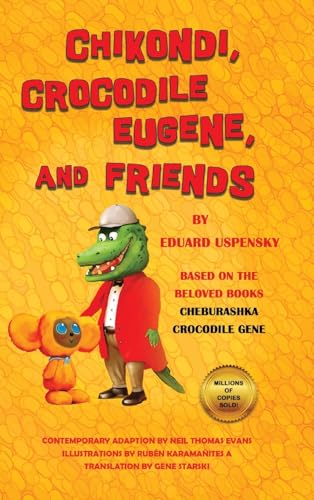 Chikondi, Crocodile Eugene, and Friends von Palmetto Publishing