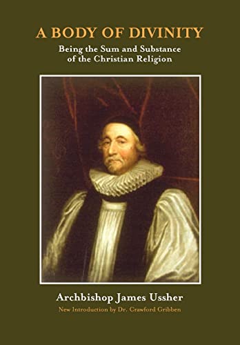 A Body of Divinity: The Sum and Substance of Christian Religion von Solid Ground Christian Books