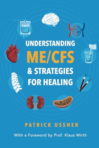 Understanding ME/CFS & Strategies for Healing von In Spem Publications